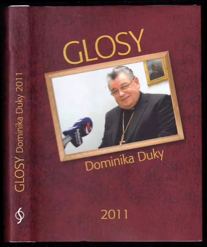 Glosy Dominika Duky 2011 (Dominik Duka, 2012)