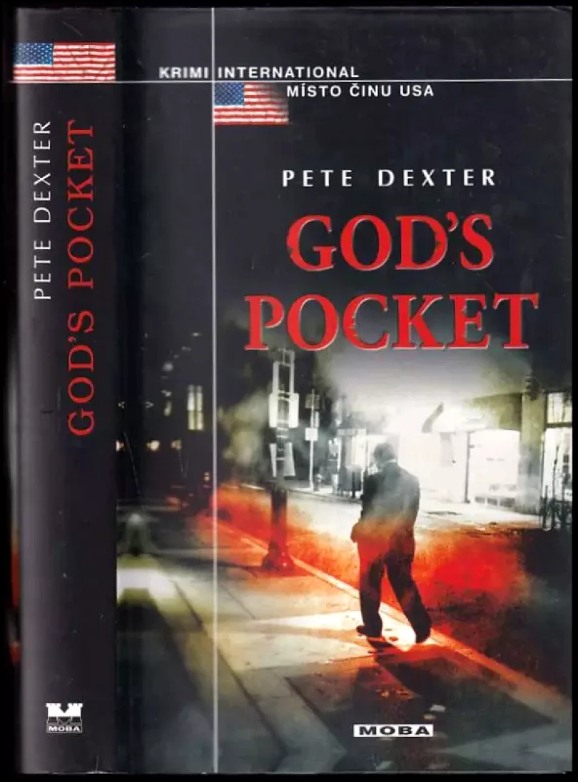 God's pocket (Pete Dexter, 2011)