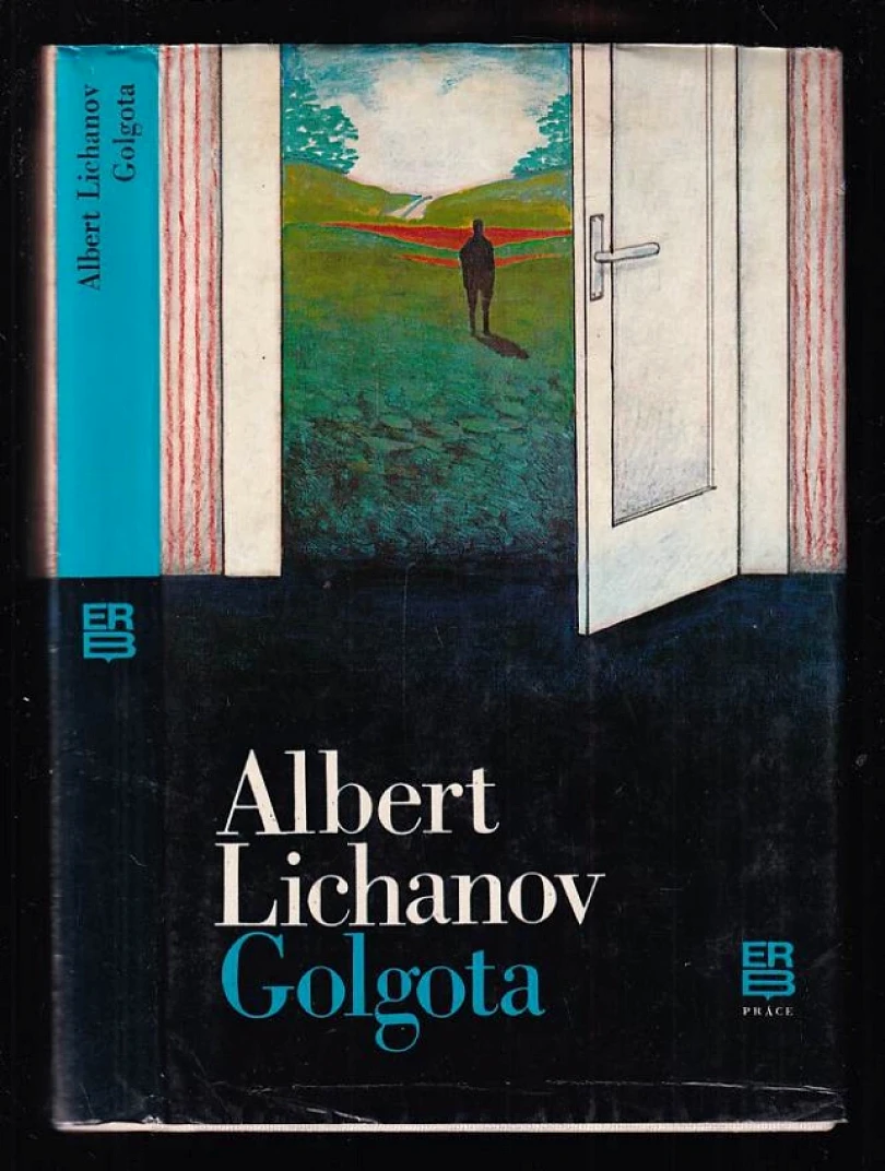 Levně Golgota (Al'bert Anatol'jevič Lichanov, 1984)