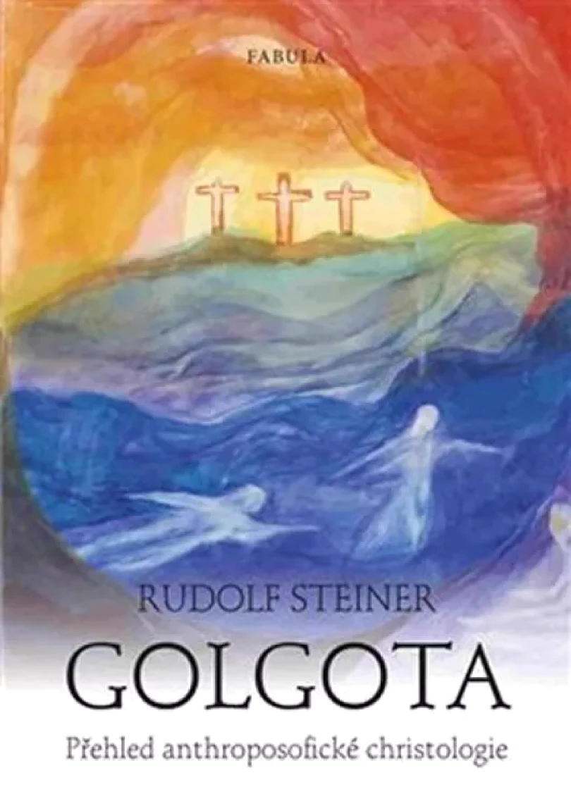 Levně Golgota (Rudolf Steiner, 2017)