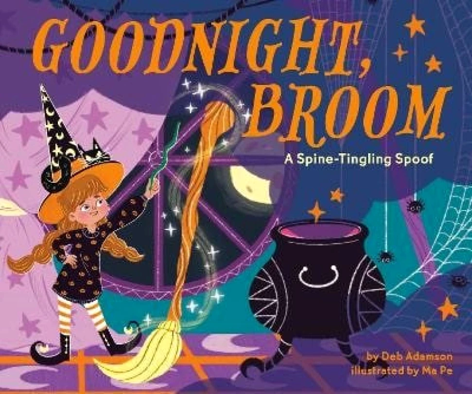 Goodnight, Broom: A Spine-Tingling Spoof (Deb Adamson, 2025)