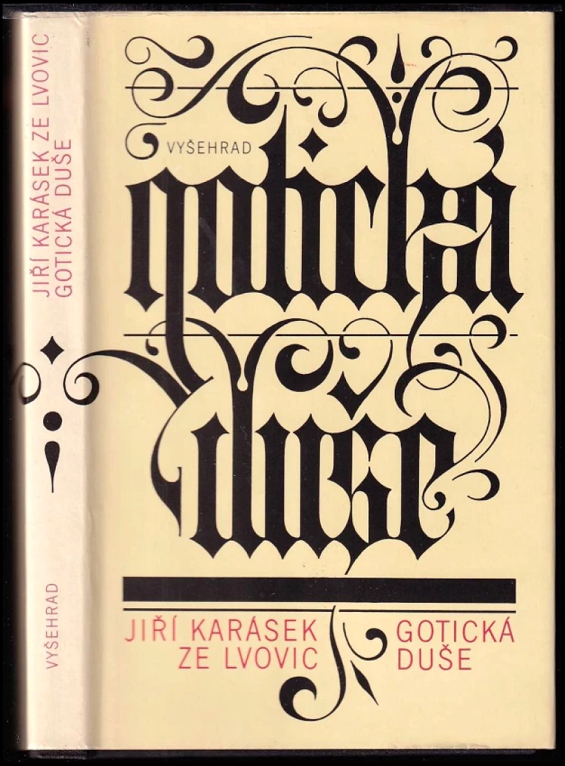 Levně Gotická duše a jiné prózy (Jiří Karásek ze Lvovic, 1991)