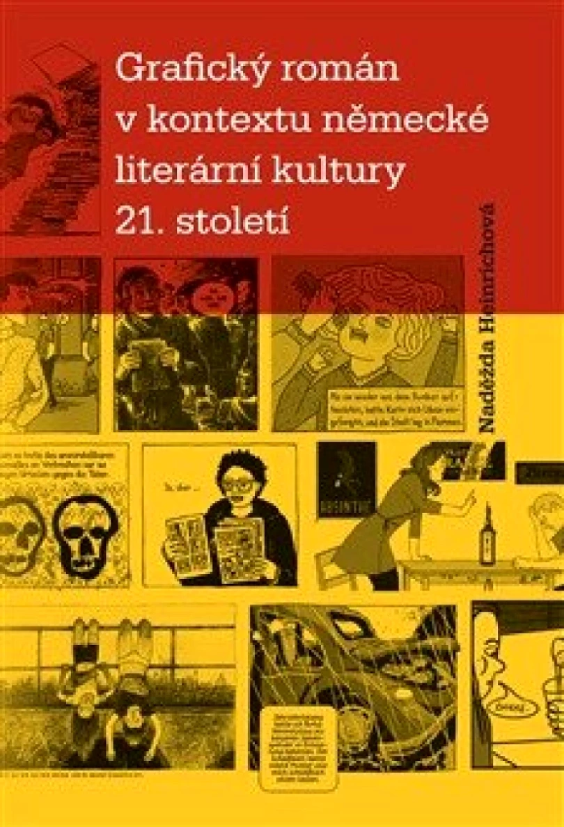 Grafický román v kontextu německé literární kultury 21. století (Naděžda Heinrichová, 2026)