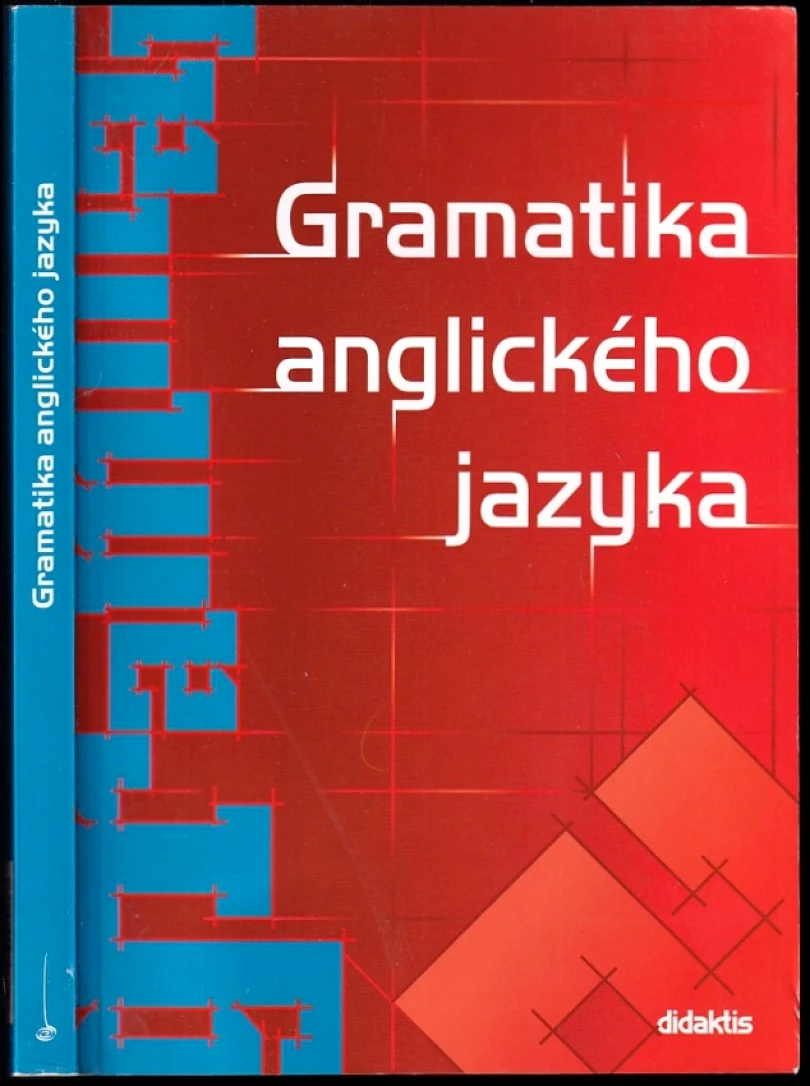 Gramatika anglického jazyka (Juraj Belán, 2007)