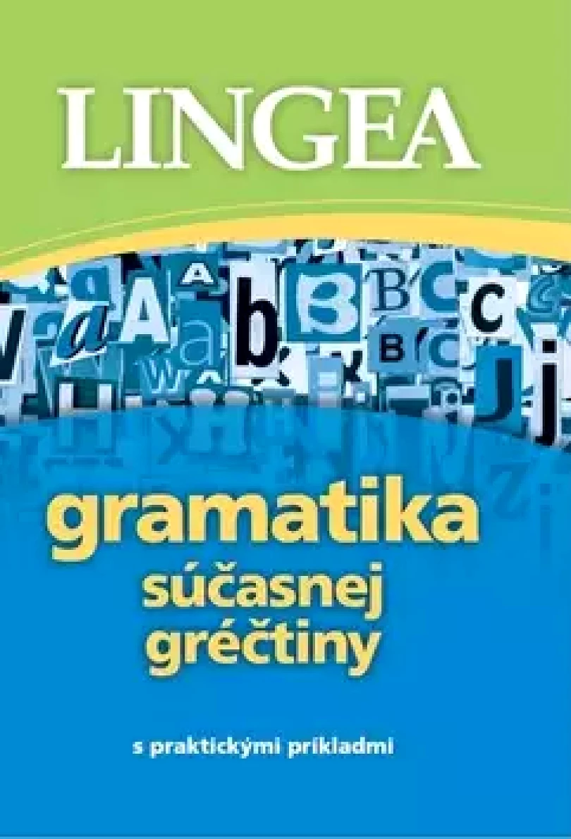 Levně Gramatika súčasnej gréčtiny (, 2015)