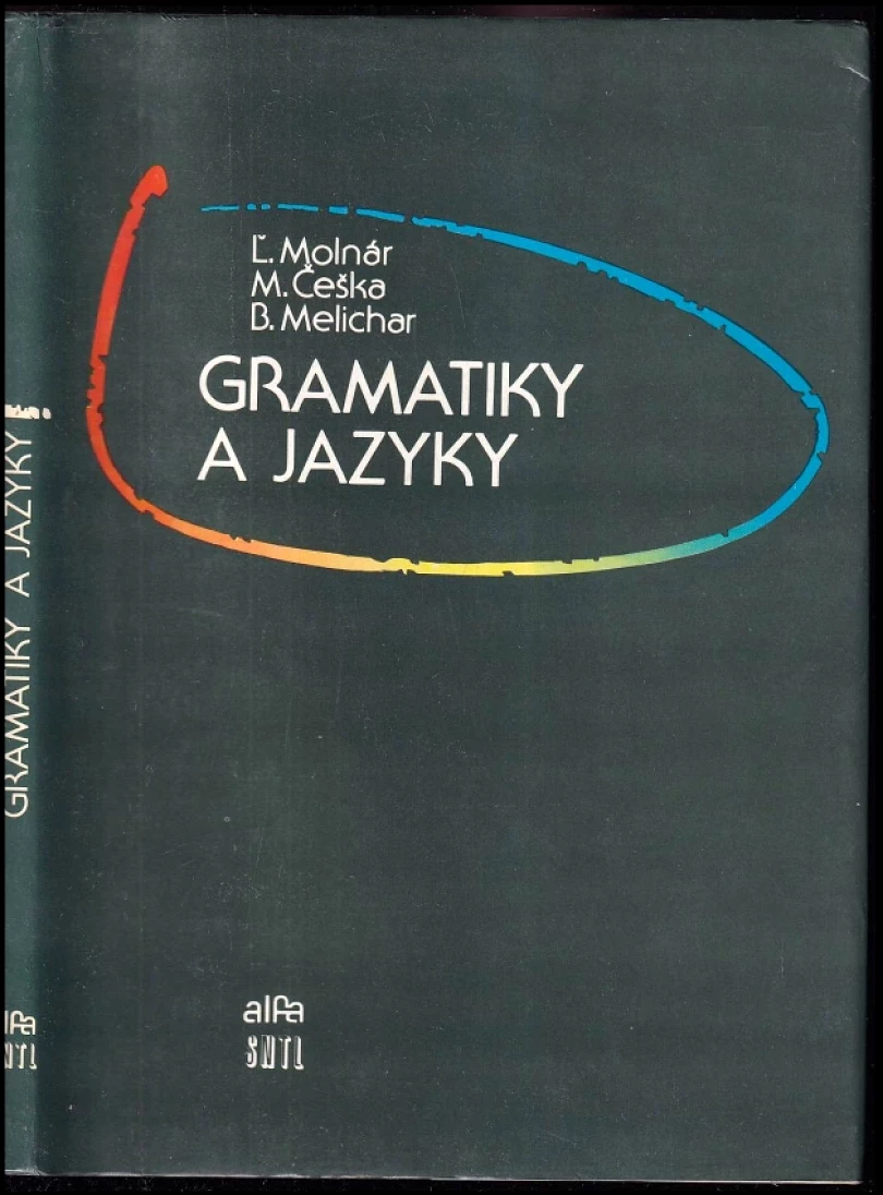 Levně Gramatiky a jazyky (Ľudovít Molnár, 1987)