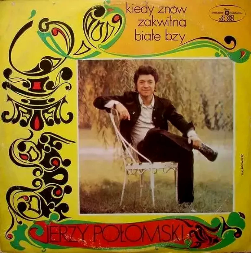 Levně Kiedy Znów Zakwitną Białe Bzy (Jerzy Połomski, 1972)