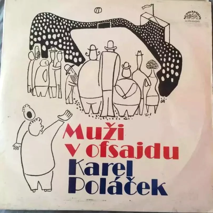 Levně Muži V Ofsajdu (3xLP) (Karel Poláček, 1984)