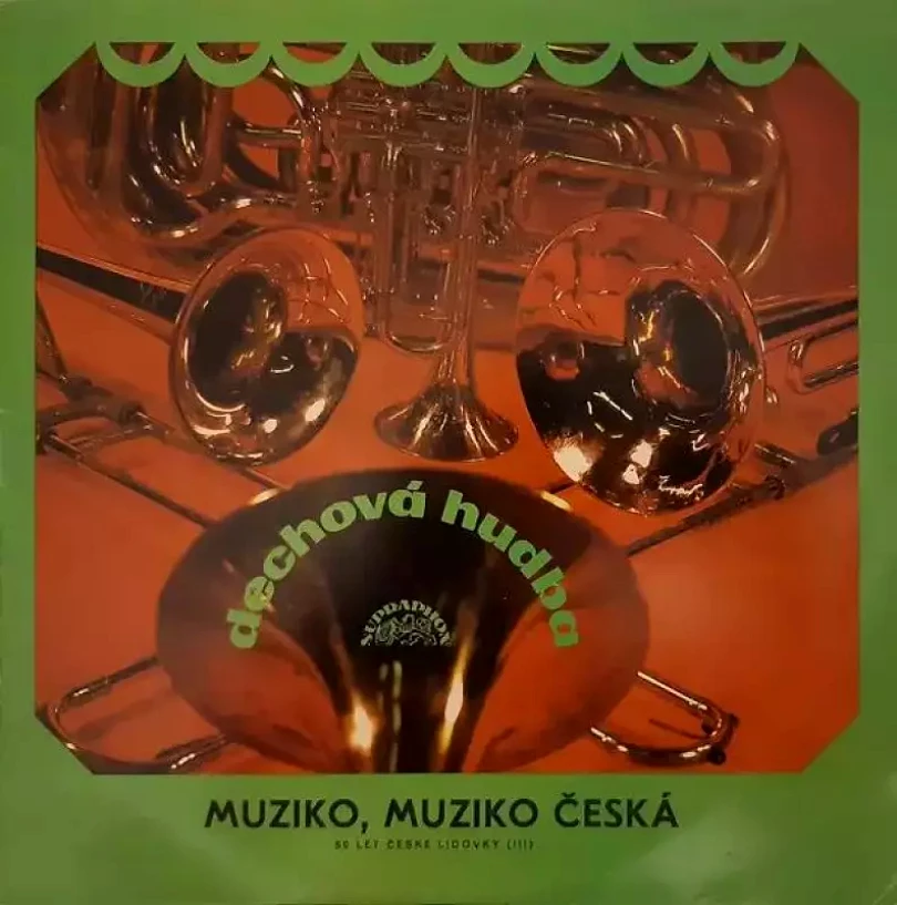 Levně Muziko, Muziko Česká - 50 Let České Lidovky (III) (Dechová Hudba Supraphon, 1976)