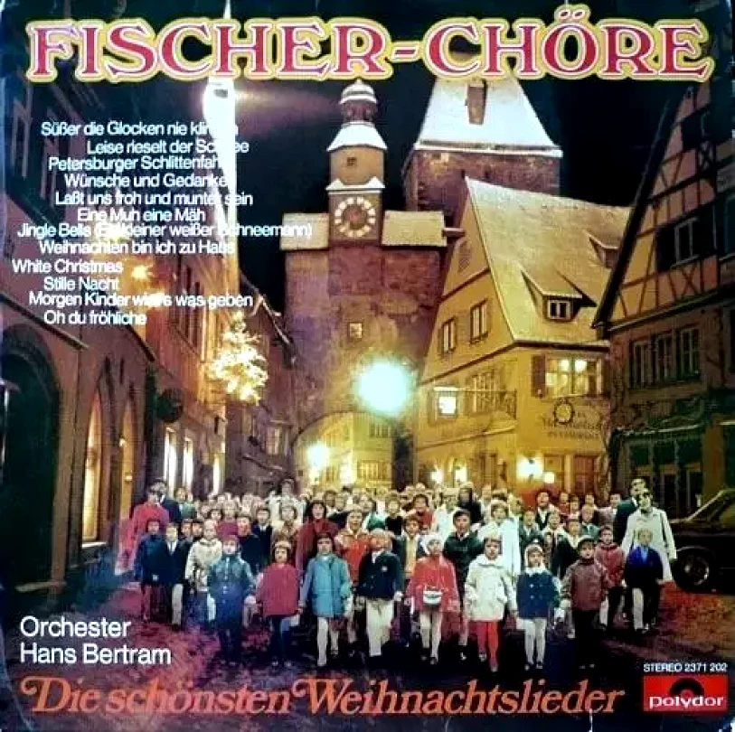 Levně Die Schönsten Weihnachtslieder (Fischer Chöre, 1972)