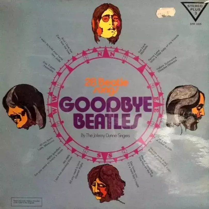 Levně Goodbye Beatles (The Johnny Dunne Singers, 1973)