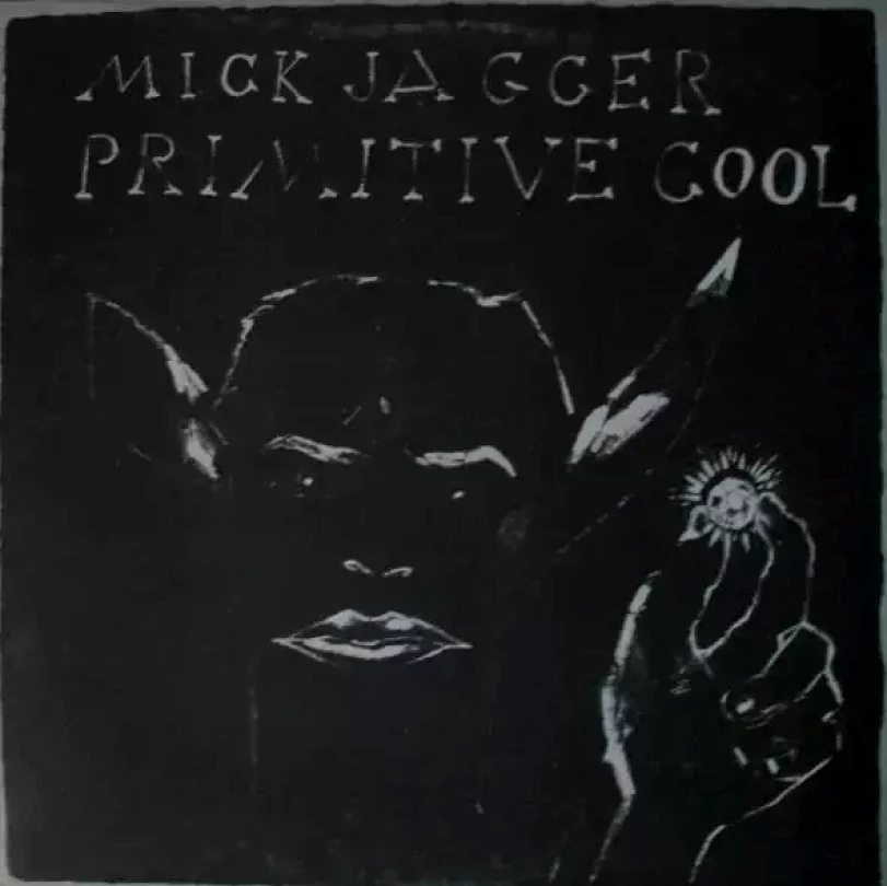 Primitive Cool (Mick Jagger, 1987)