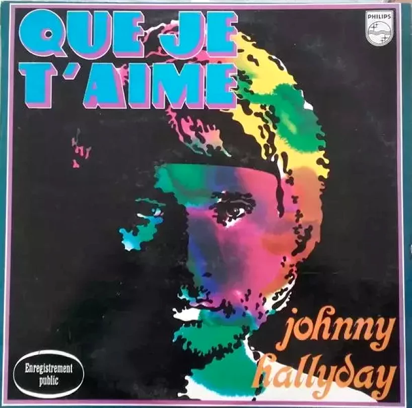Levně Que Je T'aime (Johnny Hallyday, 1970)