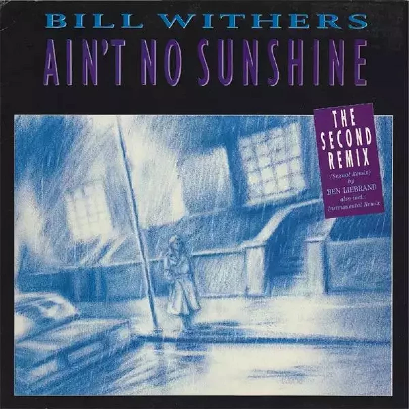 Levně Aint No Sunshine (Sexual Remix) (Bill Withers, 1989)