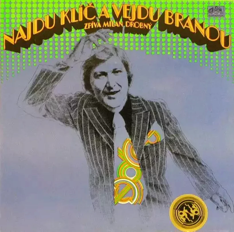 Levně Najdu Klíč A Vejdu Branou (Milan Drobný, 1971)