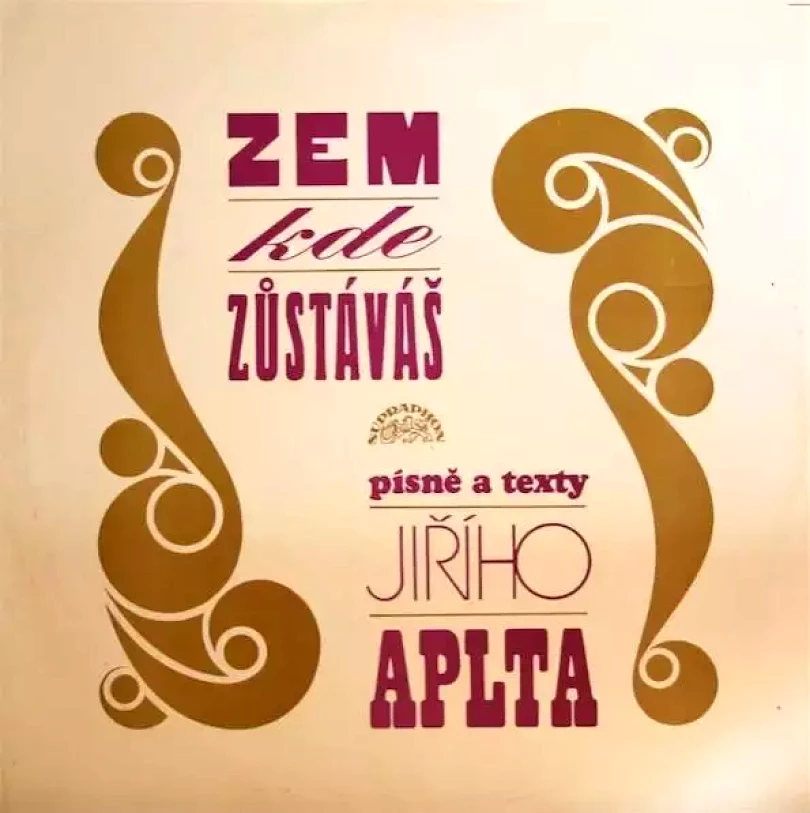 Levně Zem, Kde Zůstáváš (Písně A Texty Jiřího Aplta) (Jiří Aplt, 1972)