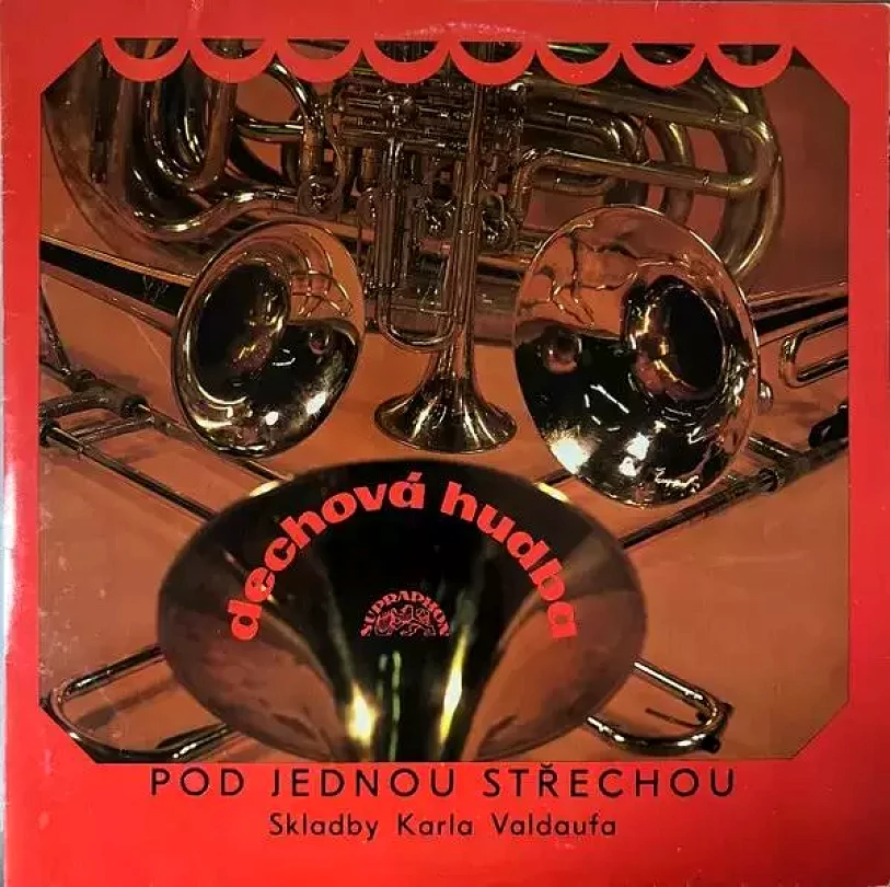 Levně Pod Jednou Střechou (Skladby Karla Valdaufa) (Karel Valdauf, 1975)