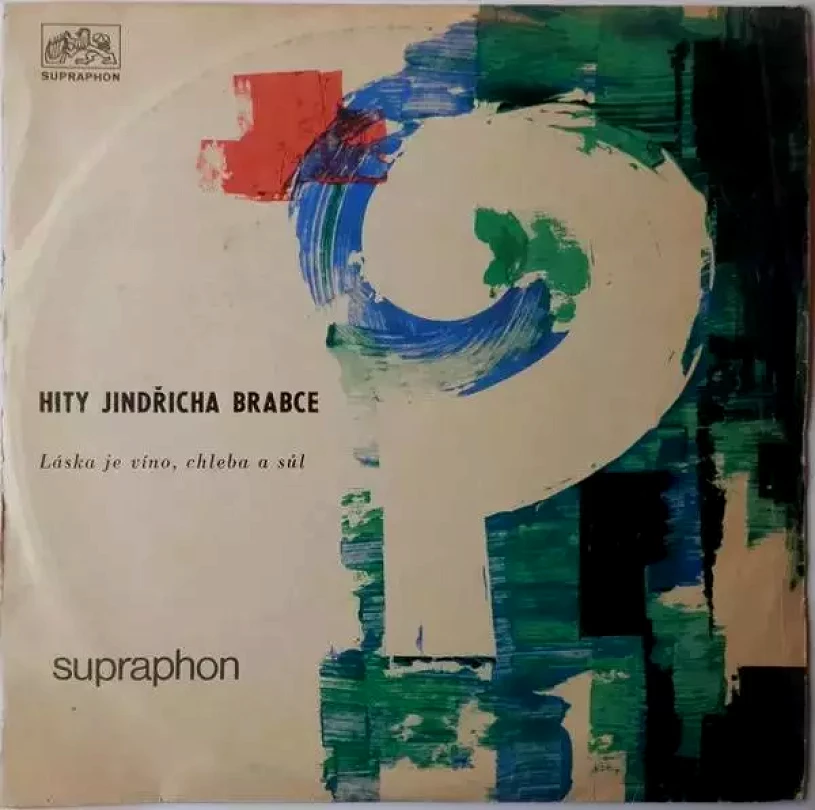 Levně Hity Jindřicha Brabce - Láska Je Víno, Chleba A Sůl (Jindřich Brabec, 1971)