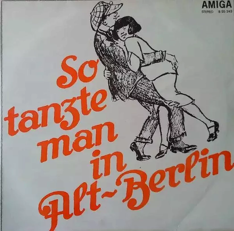 Levně So Tanzte Man In Alt-Berlin (Ballhausorchester Kurt Beyer, 1974)
