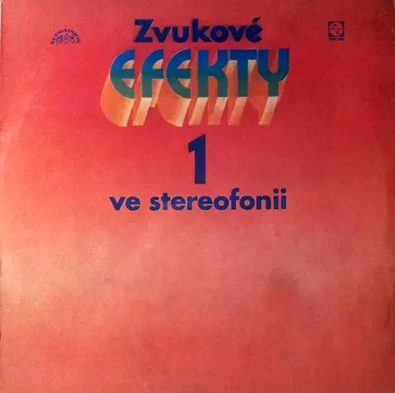 Levně Zvukové Efekty Ve Stereofonii 1 (No Artist, 1973)