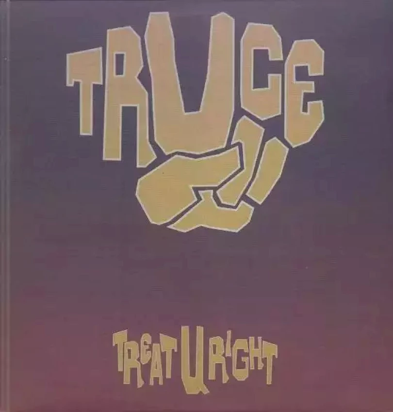 Levně Treat U Right (Truce, 1995)