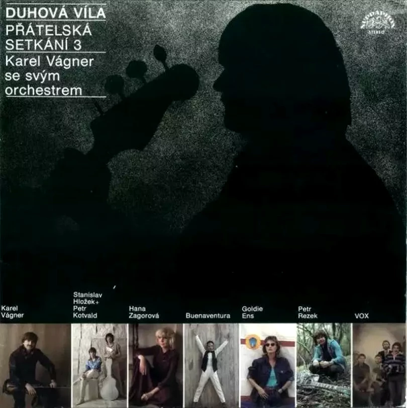 Levně Duhová Víla. Přátelská Setkání 3 (Orchestr Karla Vágnera, 1983)