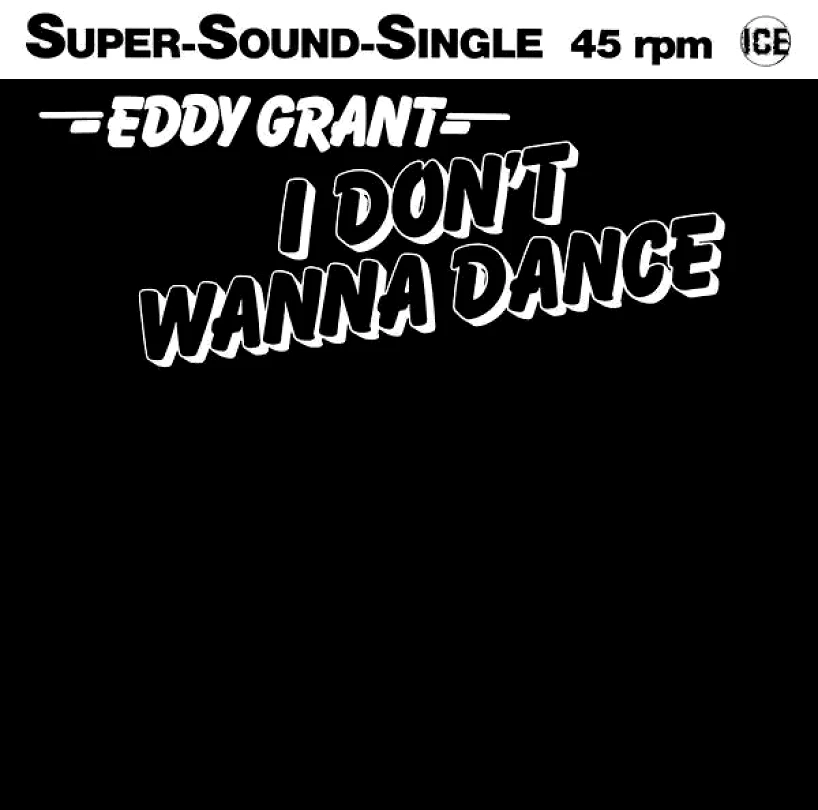 Levně I Don't Wanna Dance (Eddy Grant, 1982)