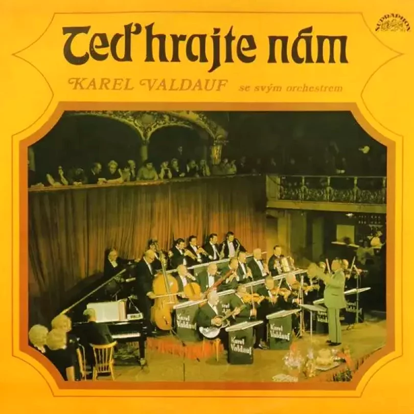Levně Těd Hrajte Nám (Orchester Karel Valdauf, 1974)
