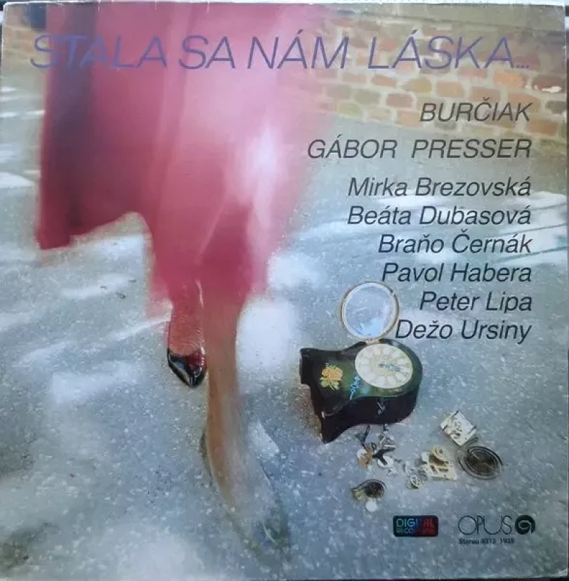 Levně Stala Sa Nám Láska... (Burčiak, 1989)