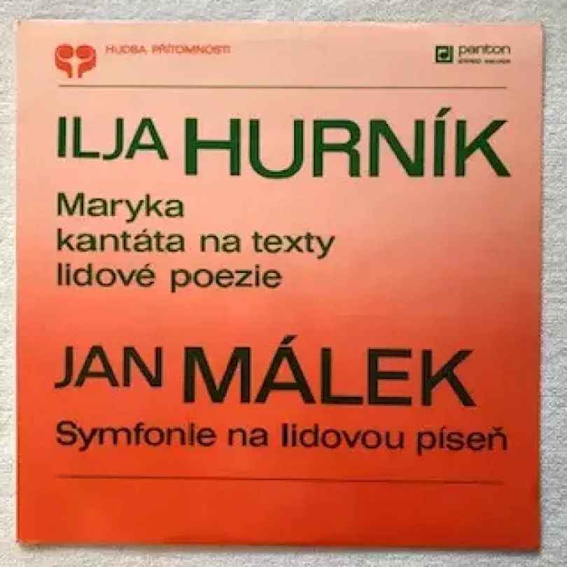 Levně Maryka / Sinfonia Su Una Cantilena (Ilja Hurník, 1985)