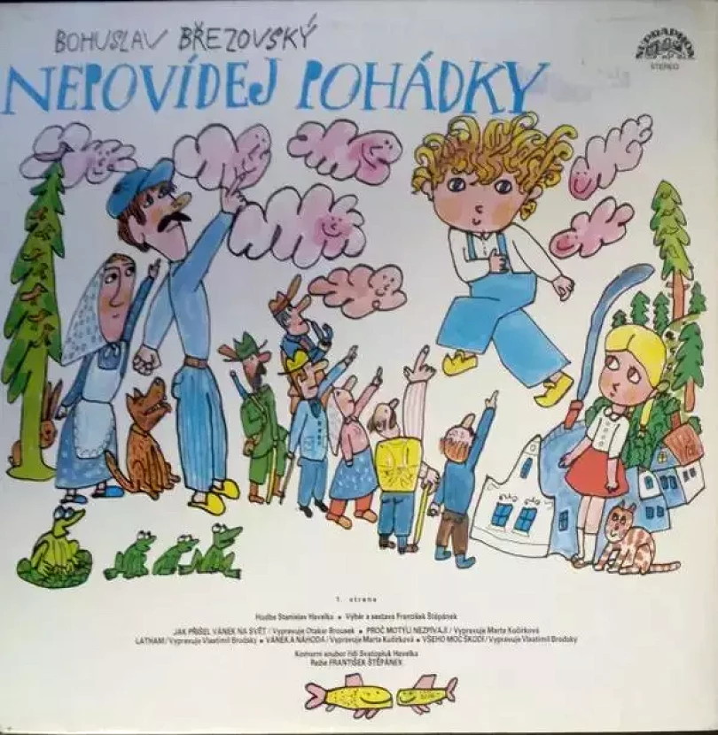 Levně Nepovídej Pohádky / Pohádka O Pohádce (Bohuslav Březovský, )