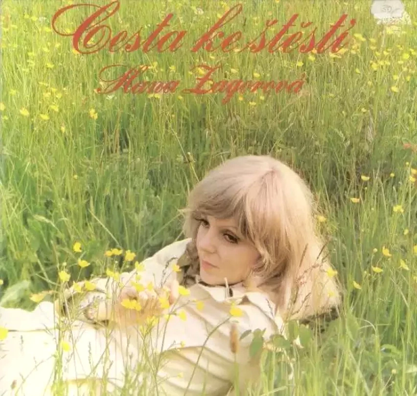 Levně Cesta Ke Štěstí (Hana Zagorová, 1978)