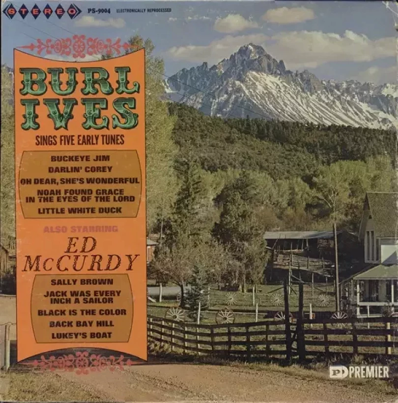 Levně Burl Ives Sings Five Early Tunes / Also Starring Ed McCurdy (Burl Ives, 1963)