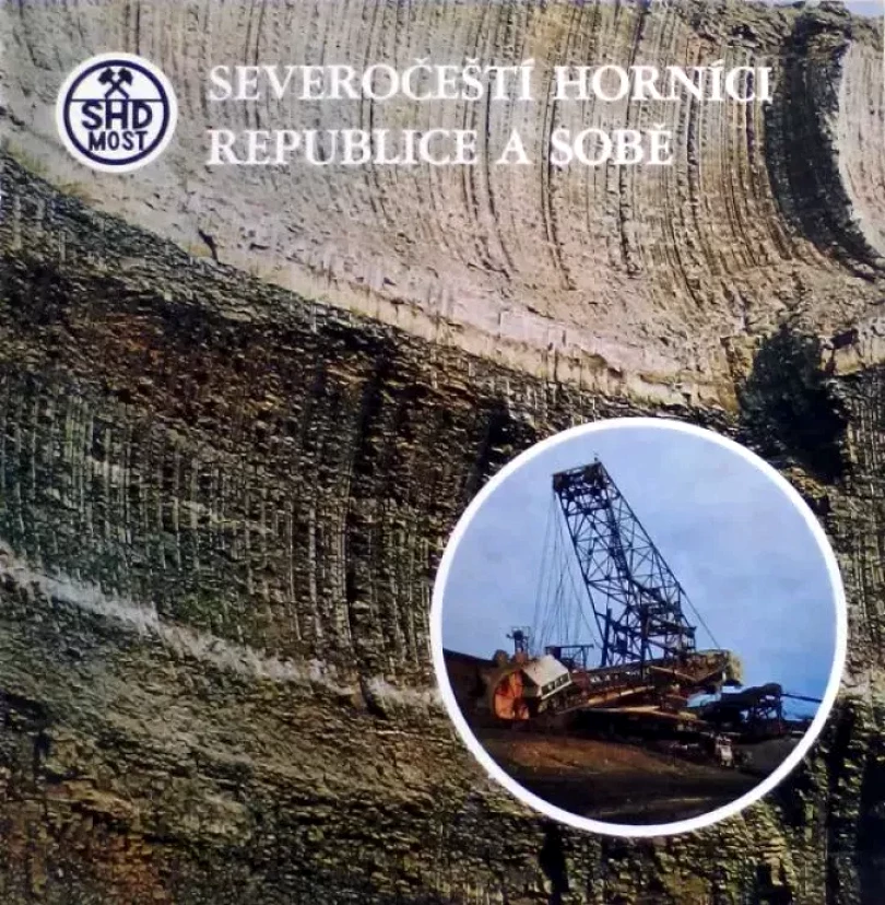 Levně Severočeští Horníci Republice A Sobě (Pěvecké Sdružení Severočeských Učitelů, 1975)