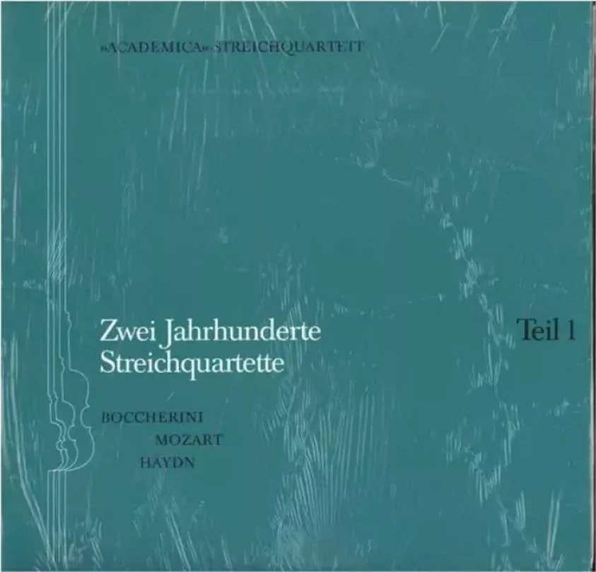 Levně Zwei Jahrhunderte Streichquartette – Teil 1 (Wolfgang Amadeus Mozart, 1982)