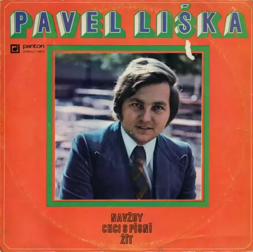 Levně Navždy Chci S Písní Žít (Pavel Liška, 1974)