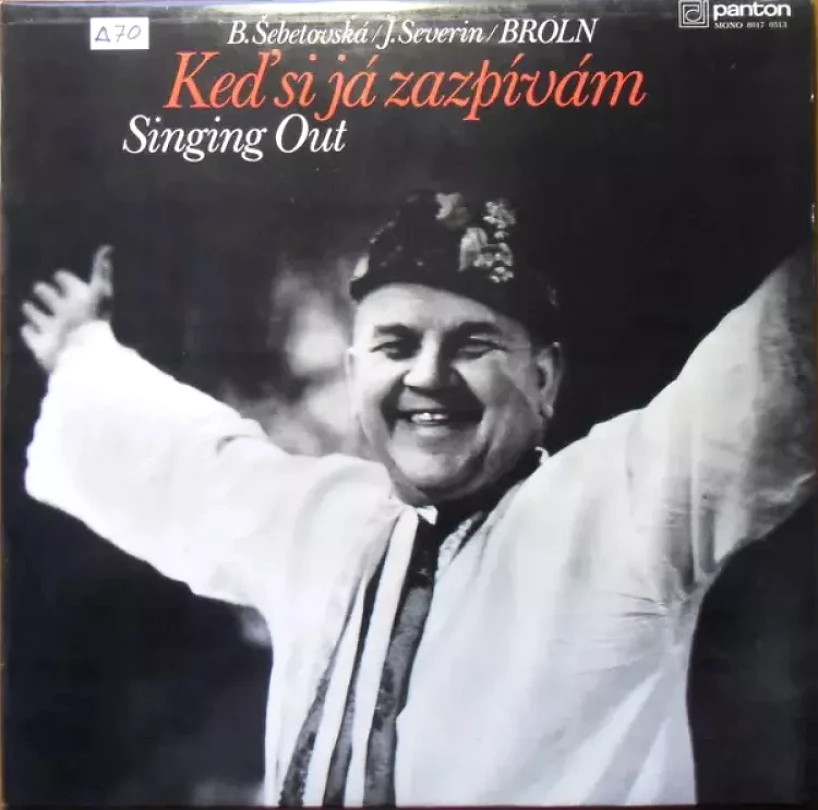 Levně Keď Si Já Zazpívám / Singing Out (Brněnský Rozhlasový Orchestr Lidových Nástrojů, 1985)