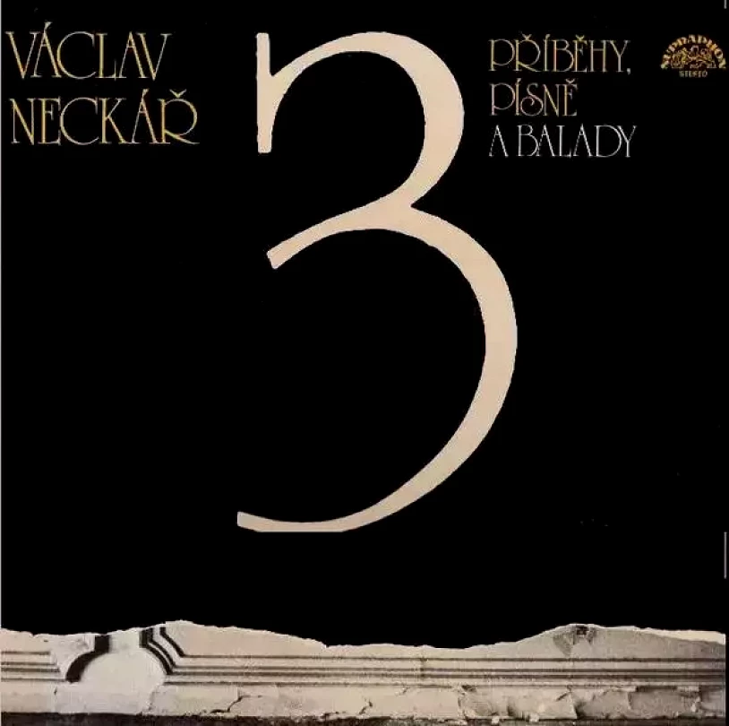 Levně Příběhy, Písně A Balady 3 (Václav Neckář, 1983)