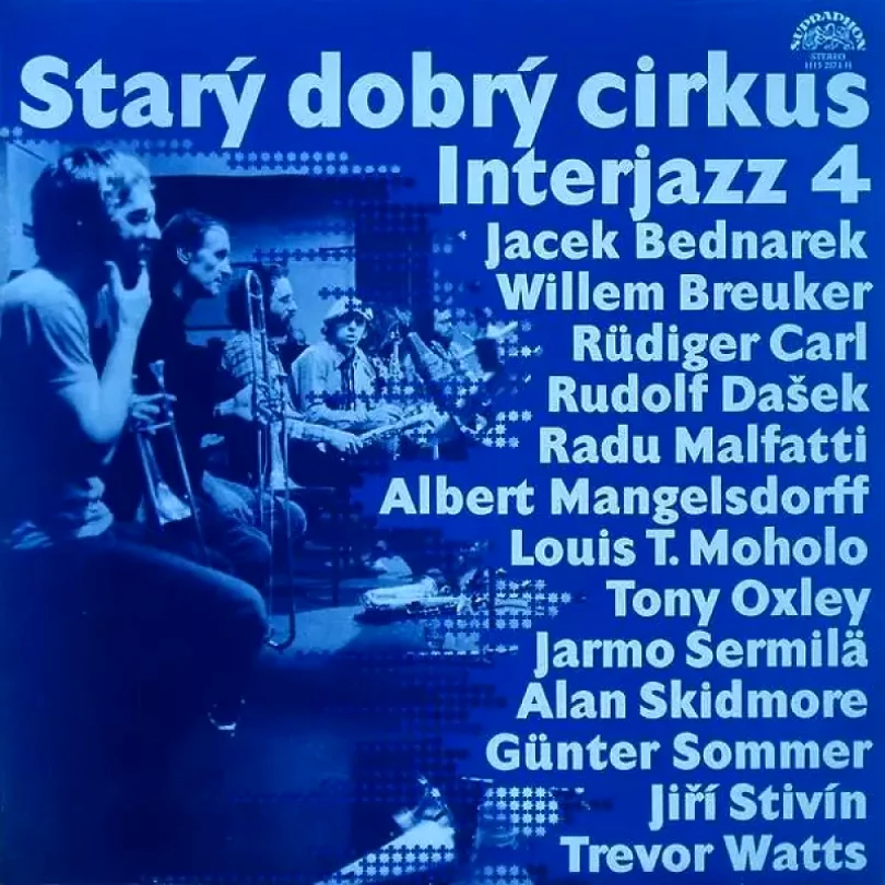 Levně Starý Dobrý Cirkus (Interjazz IV, 1979)