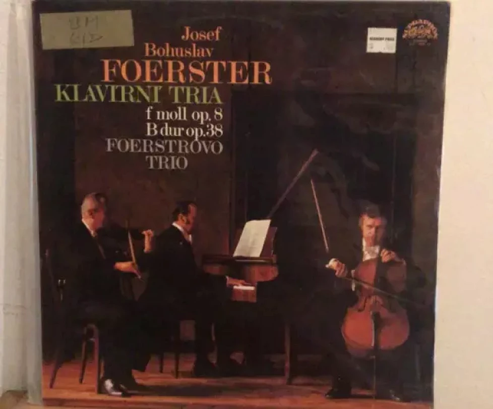 Levně Klavirni Tria : F Moll Op. 8 / B Dur Op. 38 (Josef Bohuslav Foerster, 1980)
