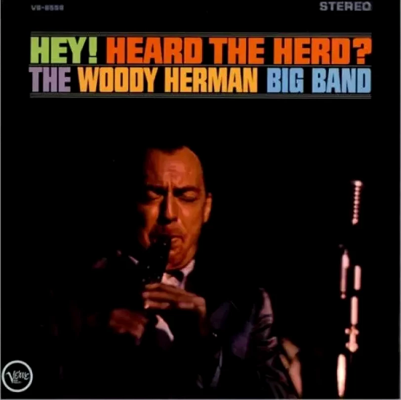 Levně Hey! Heard The Herd? (The Woody Herman Big Band, 1963)