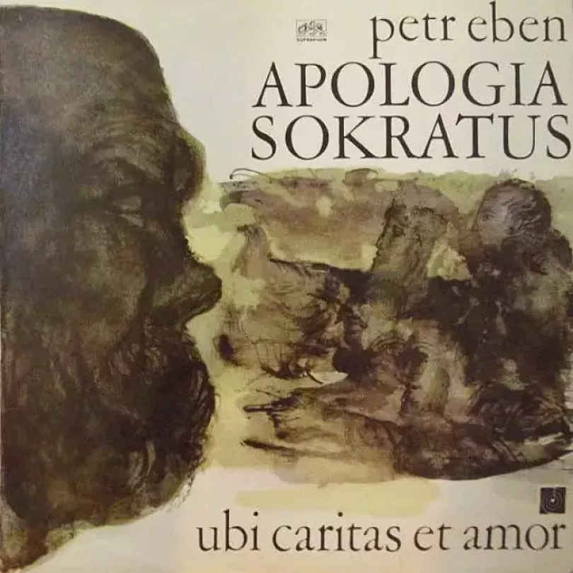 Levně Apologia Sokratus · Ubi Caritas Et Amor (Petr Eben, 1971)