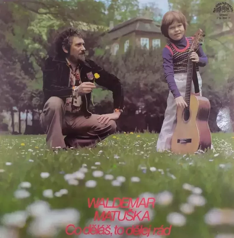 Levně Co Děláš, To Dělej Rád (Waldemar Matuška, 1979)