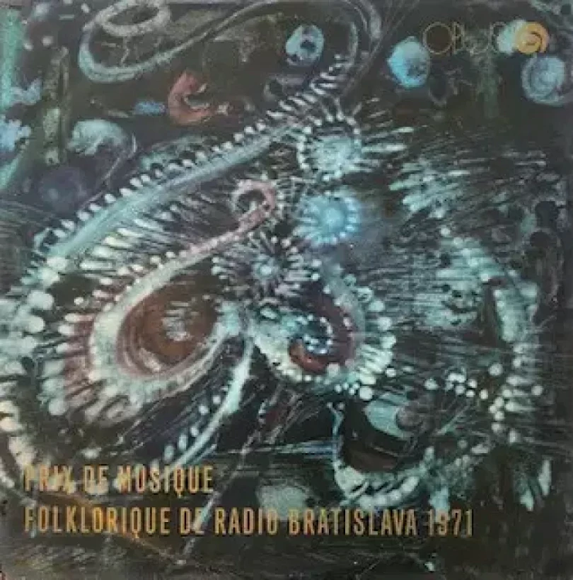 Levně Prix De Musique Folklorique De Radio Bratislava '71 (Various, 1972)