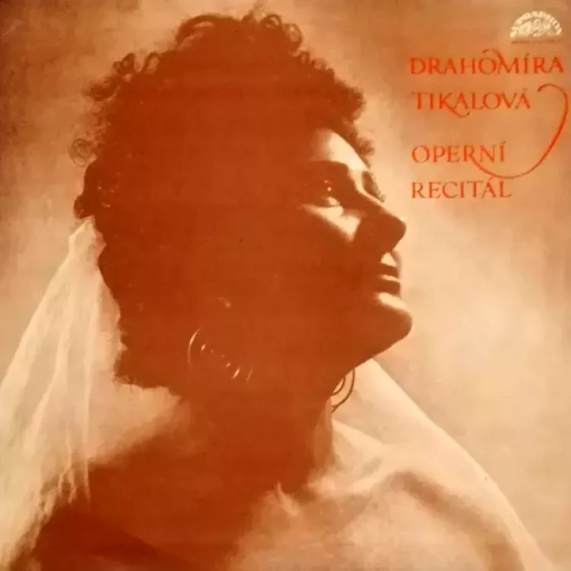 Levně Operní Recitál (Drahomíra Tikalová, 1978)