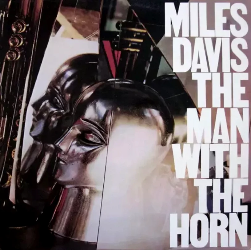 Levně The Man With The Horn = Muž S Trubkou (Miles Davis, 1984)