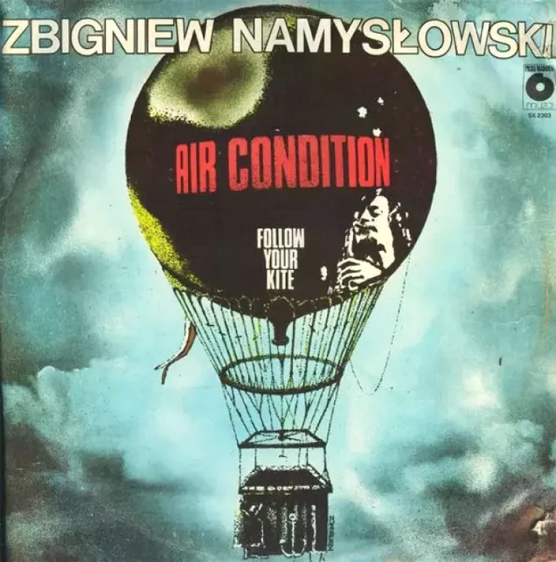 Levně Follow Your Kite (Zbigniew Namysłowski Air Condition, 1980)