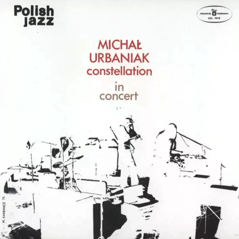 In Concert (Michał Urbaniak Constellation, 1973)