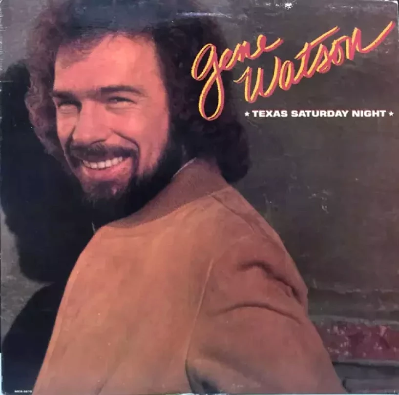 Levně Texas Saturday Night (Gene Watson, 1985)