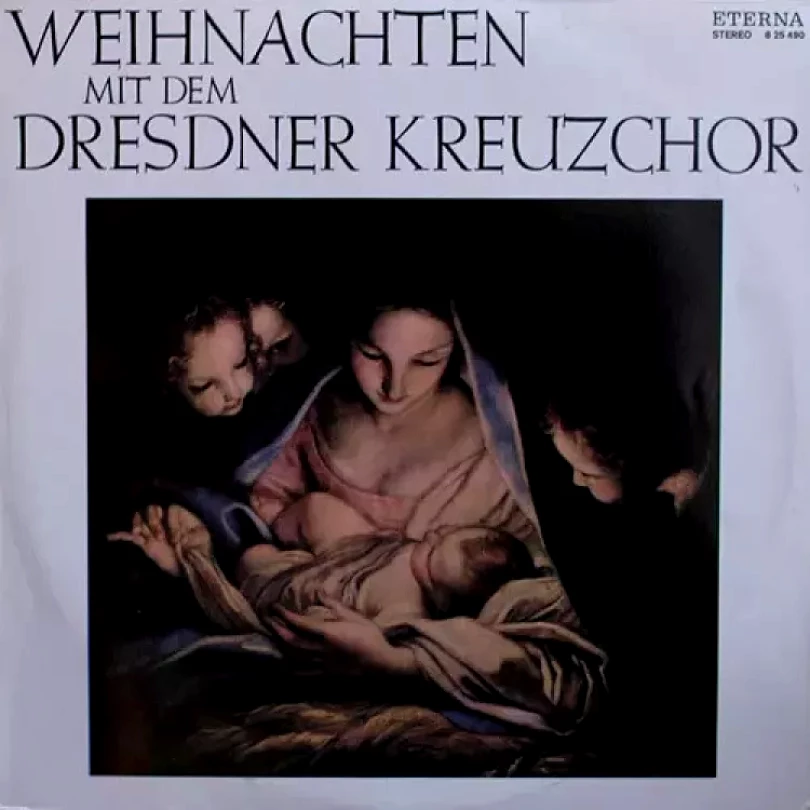 Levně Weihnachten Mit Dem Dresdner Kreuzchor (Dresdner Kreuzchor, 1975)